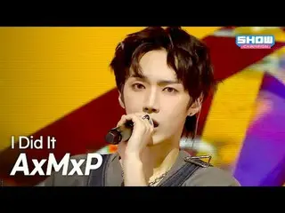 [HOT DEBUT] AxMxP_ _ (AxMxP_ ) - I Did It l Show Champion l EP.569 l 250917

 Ax