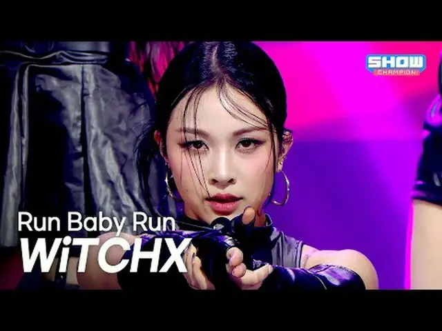 WiTCHX(위치스) - ラン・ベイビー・ラン l ショー・チャンピオン l EP.569 l 250917 WiTCHX(ユチョス) - ラン・ベイビー・ラ