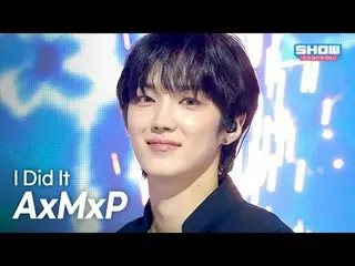 AxMxP_ _ (AxMxP_ ) - I Did It l ショーチャンピオン l EP.569 l 250917

 AxMxP_ _ (AxMxP_ )