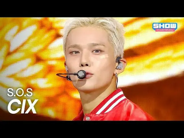 [최초 공개] CIX_ _ (CIX_ ) - SOS l ショーチャンピオン l EP.570 l 250924 CIX_ _ (CIX_ ) - SOS 