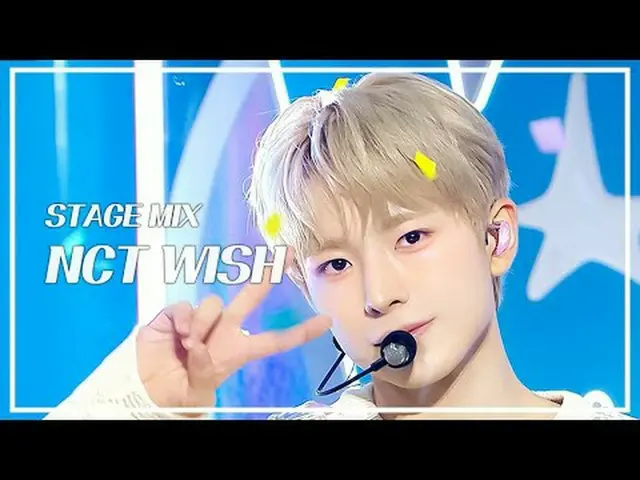 [STAGE MIX🪄] NCT_ _ WISH_ _ (NCT_ _ WISH_ ) - COLOR |ショー！ 音楽中心#NCT_ _ WISH #STA