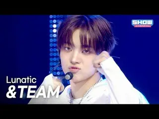 &TEAM - ルナティック l ショーチャンピオン l EP.576 l 251105

 &TEAM - ルナティック

#SHOW CHAMPION_ フ