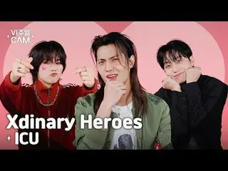 ✧ビジュアルカム✧ Xdinary Hero_ _ es_ _  (Xdinary Hero_ _ es_ ) - ICU
 📋診断：エクディズ中毒。
 ❤️