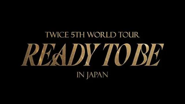 TWICE 5TH WORLD TOUR ‘READY TO BE’ in JAPAN 追加公演