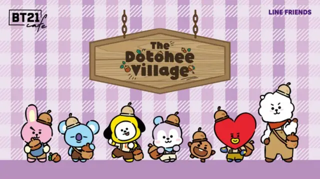 「BT21 カフェ」第14弾 ～The Dotohee Village Cafe~～