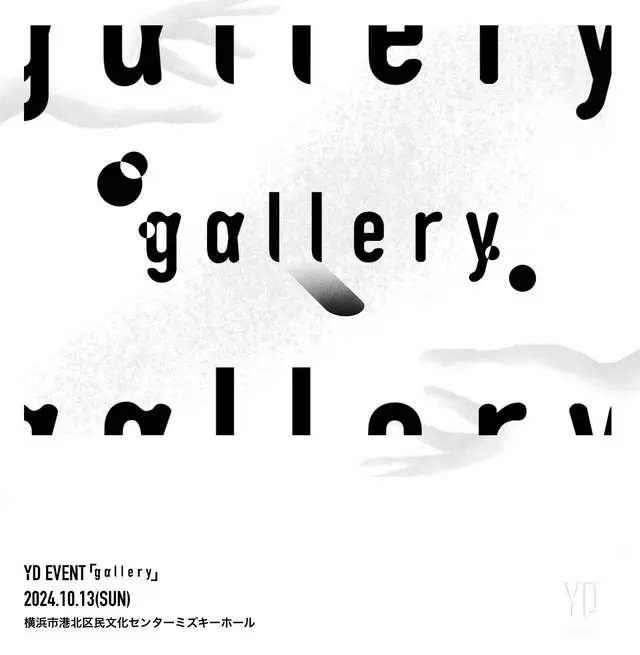 YD EVENT「gαllery」