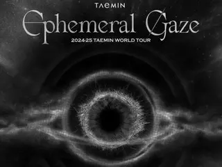 TAEMIN WORLD TOUR『Ephemeral Gaze』ENCORE IN JAPAN