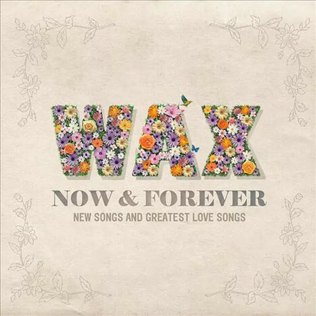 WAXの10thアルバム「Now ＆ Forever」