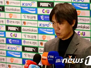 洪明甫 元サッカー韓国代表監督、中国・杭州緑城で監督就任が濃厚…きょうにも契約締結と報道