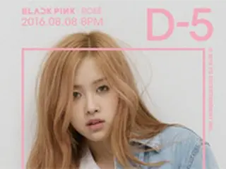 “デビューD-5”YG新人「BLACK PINK」、ROSEのポスター公開