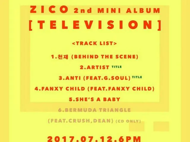 「Block B」のジコが12日にリリースするミニアルバム「Television」のトラックリストが9日、「Block B」の公式SNSで公開された。（提供:OSEN）