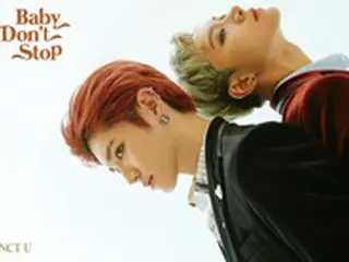 「NCT U」テヨンXテン、今夜デュエット曲「Baby Don’t Stop」MV公開！