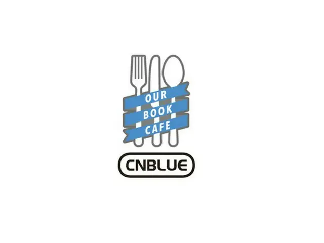「CNBLUE」、初の日本ベストアルバム発売を記念した「OUR BOOK CAFE」全国4か所でオープン決定！（オフィシャル）