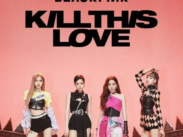 「BLACKPINK」の「KILL THIS LOVE」ミュージックビデオが再生回数6億回を突破した。（提供:OSEN）