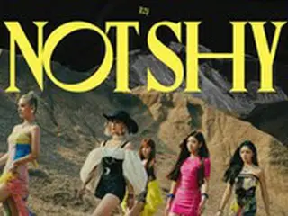 「ITZY」、「Not Shy」が初動14万枚突破、自身最高記録更新…恐ろしい成長ドル
