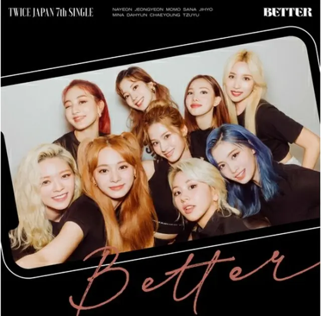 TWICEが日本7枚目シングル「BETTER」をリリースする（所属事務所提供）＝（聯合ニュース）≪転載・転用禁止≫