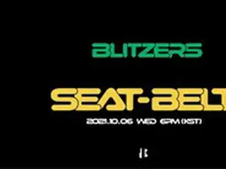 【公式】「BLITZERS」、10月6日に「SEAT-BELT」でカムバック