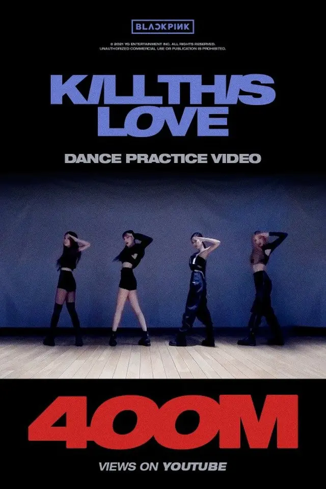 「BLACKPINK」の「Kill This Love」の振付映像YouTube再生回数が4億回を突破した。（画像提供:wowkorea）
