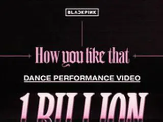 「BLACKPINK」、「How You Like That」の振付映像がYouTube10億ビューを突破