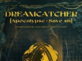 ガールグループ「DREAMCATCHER」、4月12日にカムバックが確定