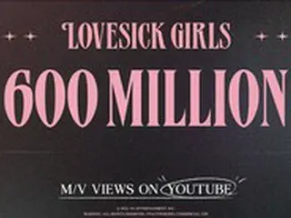 「BLACKPINK」、「Love sick Girls」約1年9か月でMV6億ビュー突破！