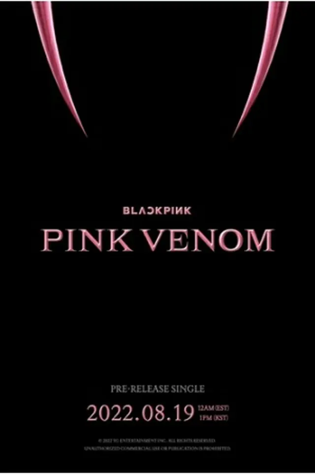 BLACKPINKが19日に新曲「Pink　Venom」をリリースする（YGエンターテインメント提供）＝（聯合ニュース）≪転載・転用禁止≫