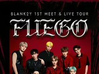 「BLANK2Y」、初の海外ファンミーティングツアー開催…日本は東京＆大阪で