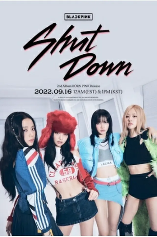 BLACKPINKは「Shut　Down」をタイトル曲とするセカンドフルアルバムを16日に発売する（YGエンターテインメント提供）＝（聯合ニュース）≪転載・転用禁止≫