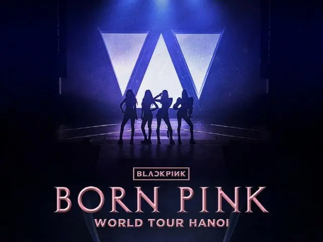 「BLACKPINK」、K-POPガールズグループ初のベトナムスタジアム入り…「BORN　PINK」追加公演ポスター公開（画像提供:wowkorea）