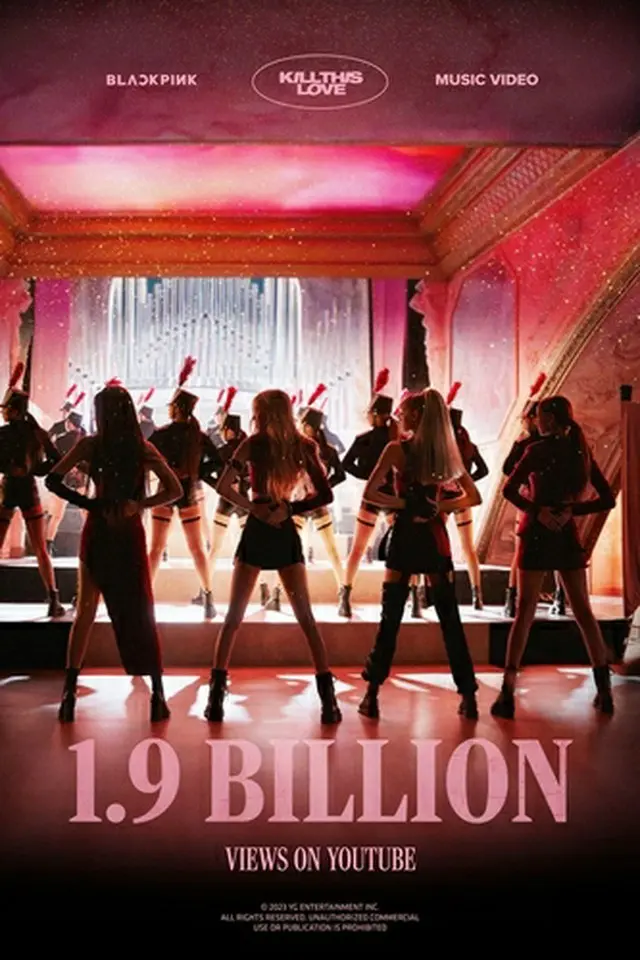 ＢＬＡＣＫＰＩＮＫ「Ｋｉｌｌ　Ｔｈｉｓ　Ｌｏｖｅ」のＭＶが再生回数１９億回を突破した（ＹＧエンターテインメント提供）＝（聯合ニュース）≪転載・転用禁止≫