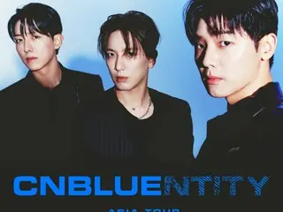 「CNBLUE」、アジアツアー「CNBLUENTITY」開催…グローバルファンと「心を合わせる」時間に期待集中