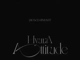 歌手ヒョナ、5月2日にカムバック確定…「ボーカル的にも一段階進化」