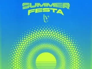「IVE」、新曲「Summer Festa」で夏を盛り上げる…あふれる清涼感