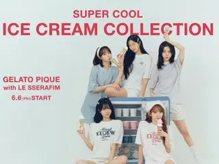 gelato pique（ジェラートピケ）、「LE SSERAFIM」が着こなす夏の新作「ICE CREAM COLLECTION」を公開！