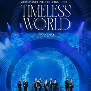 ZEROBASEONE THE FIRST TOUR [TIMELESS WORLD] IN CINEMAS