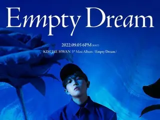 歌手キム・ジェファン、ニューアルバム「Empty Dream」のコンセプトフォト＆フィルムを公開!!