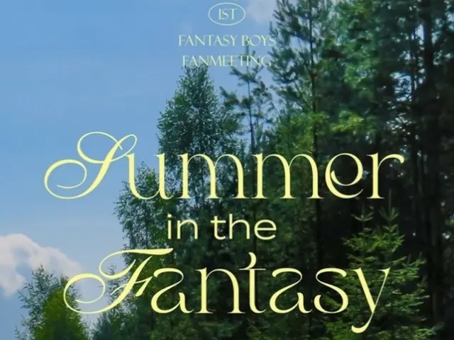 「FANTASY BOYS」、7月27日に韓国で初のファンミーティング開催決定！