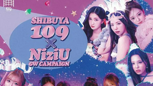 NiziU「SHIBUYA109」とコラボ　POPUP STOREが全国３カ所にオープン