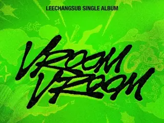「BTOB」チャンソプ、本日（7日）サマーソング「VROOM VROOM」リリース…ポジティブなエネルギーを伝播