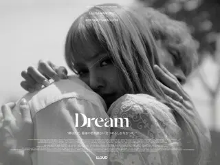 「BLACKPINK」リサ、坂口健太郎と共にしたショートフィルム「Dream」を14日公開…抱き合った写真とティーザー映像を公開（動画あり）