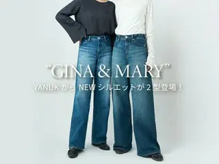 YANUKからゆったりと穿ける新作ストレートデニム「MARY」と「GINA」がデビュー