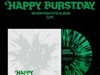 「SEVENTEEN」、5thフルアルバム「HAPPY BURSTDAY」のLP盤を発売…24日リリース